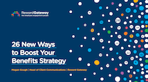 26 Ways to Boost Your Benefits Strategy