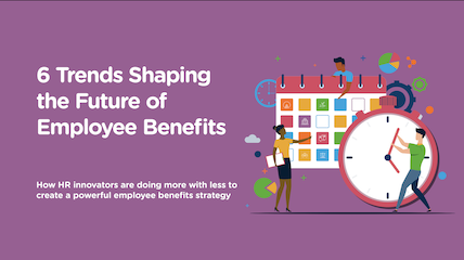 6 Trends Shaping the Future of Employee Benefits