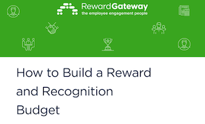 How to Build a Reward and Recognition Budget