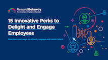 15 Innovative Perks to Delight and Engage Employees