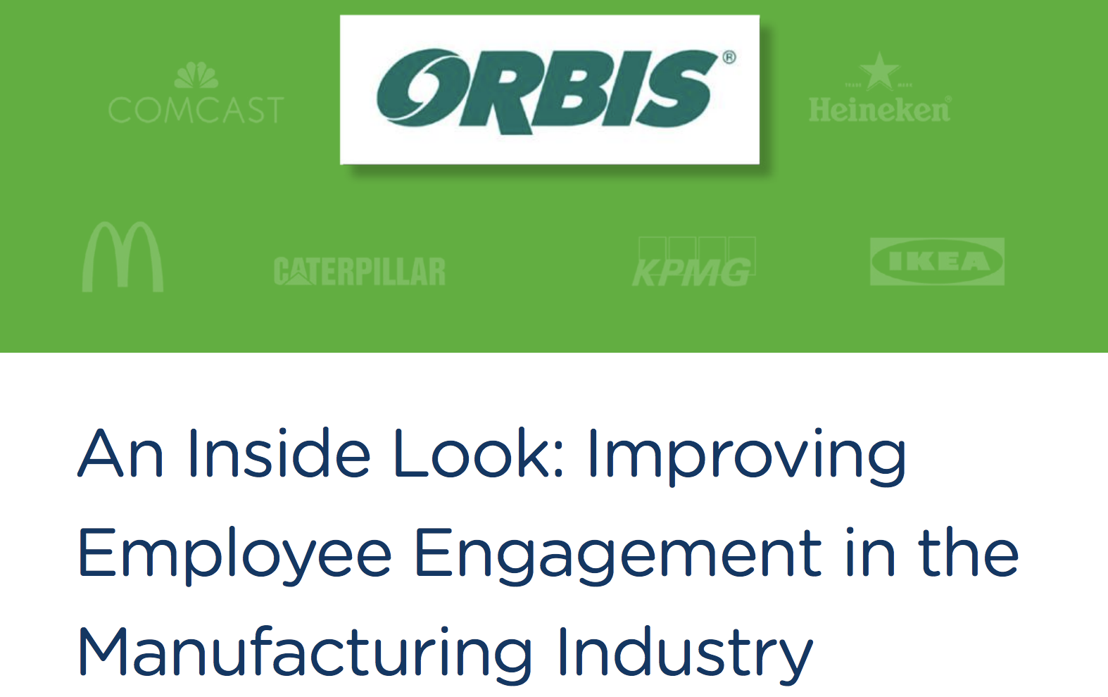 An Inside Look: Improving Employee Engagement in the Manufacturing Industry