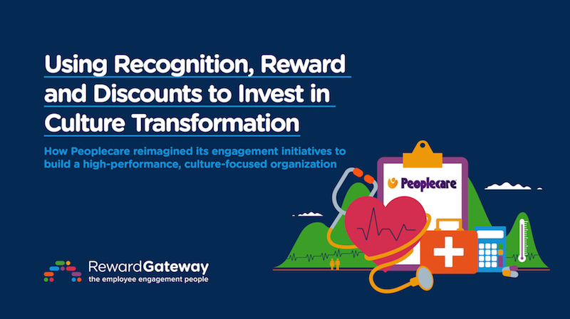 Using Recognition, Reward and Discounts to Invest in Culture Transformation