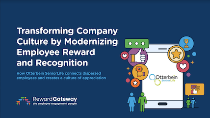 Transforming Company Culture by Modernizing Employee Reward and Recognition