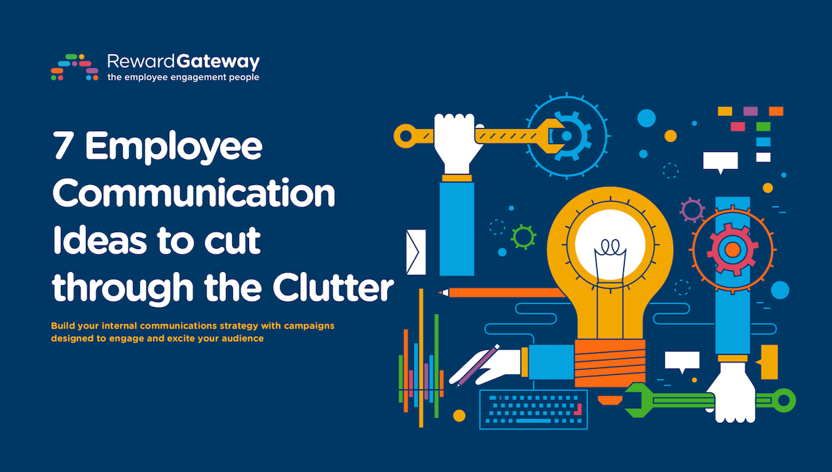 7 Employee Communication Ideas to Cut through the Clutter