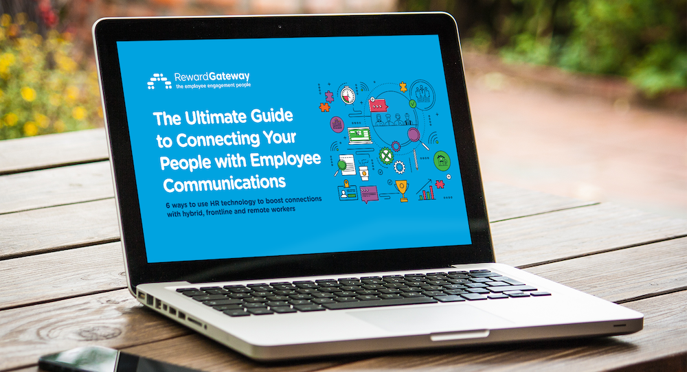 The Ultimate Guide to Connecting Your People with Employee Communications