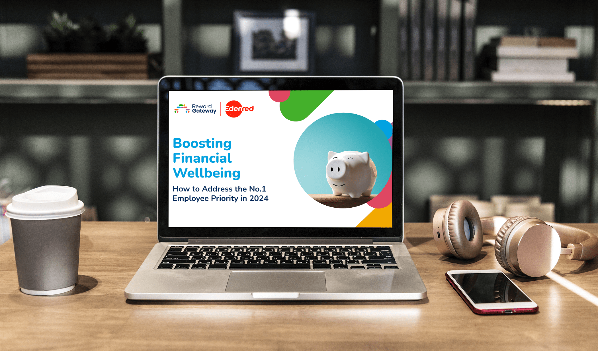 Boosting Financial Wellbeing: How to Address the No.1 Employee Priority in 2024