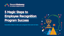 5 Magic Steps to Employee Recognition Program Success