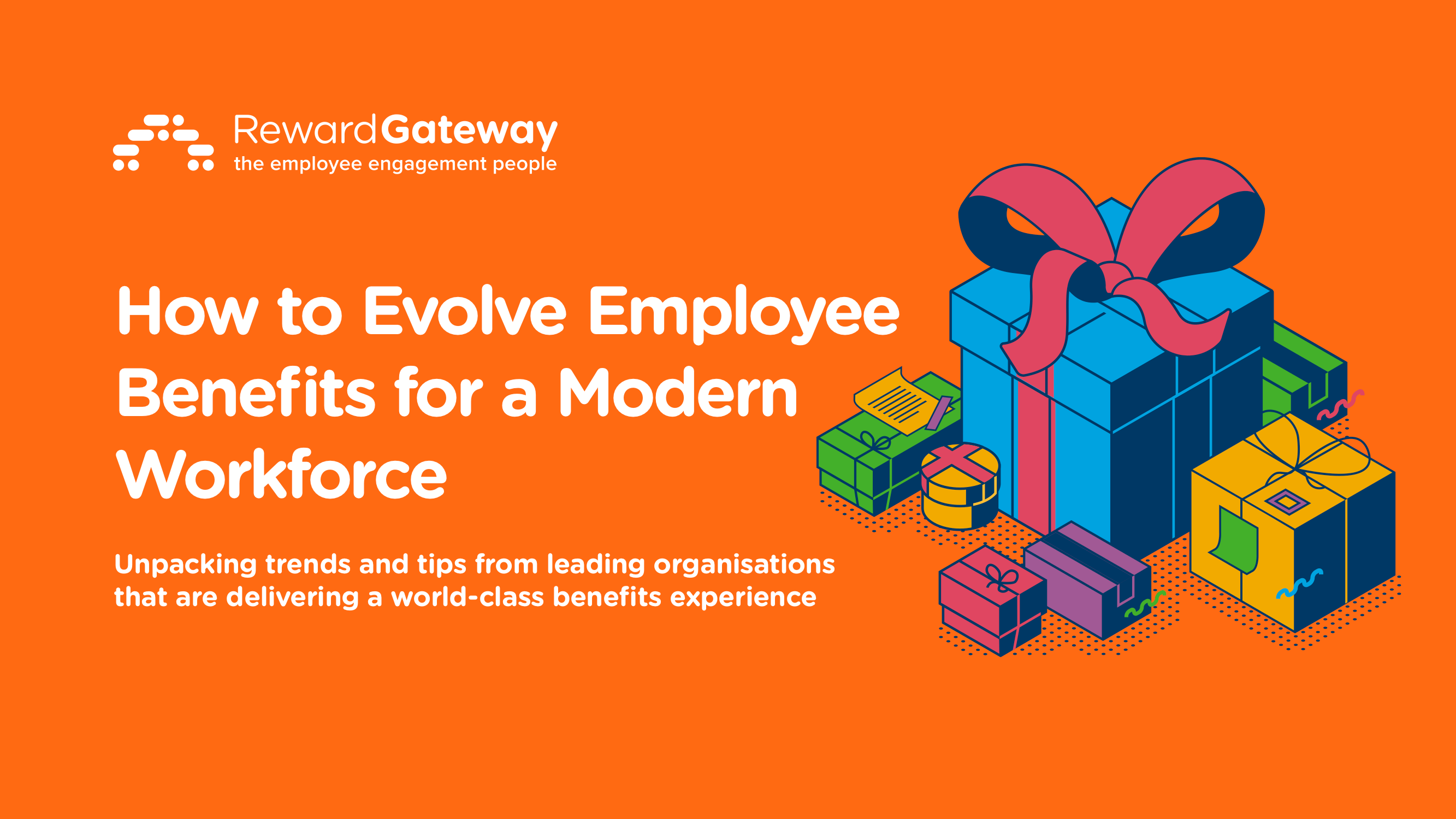 How to Evolve Your Employee Benefits for the Modern Workforce