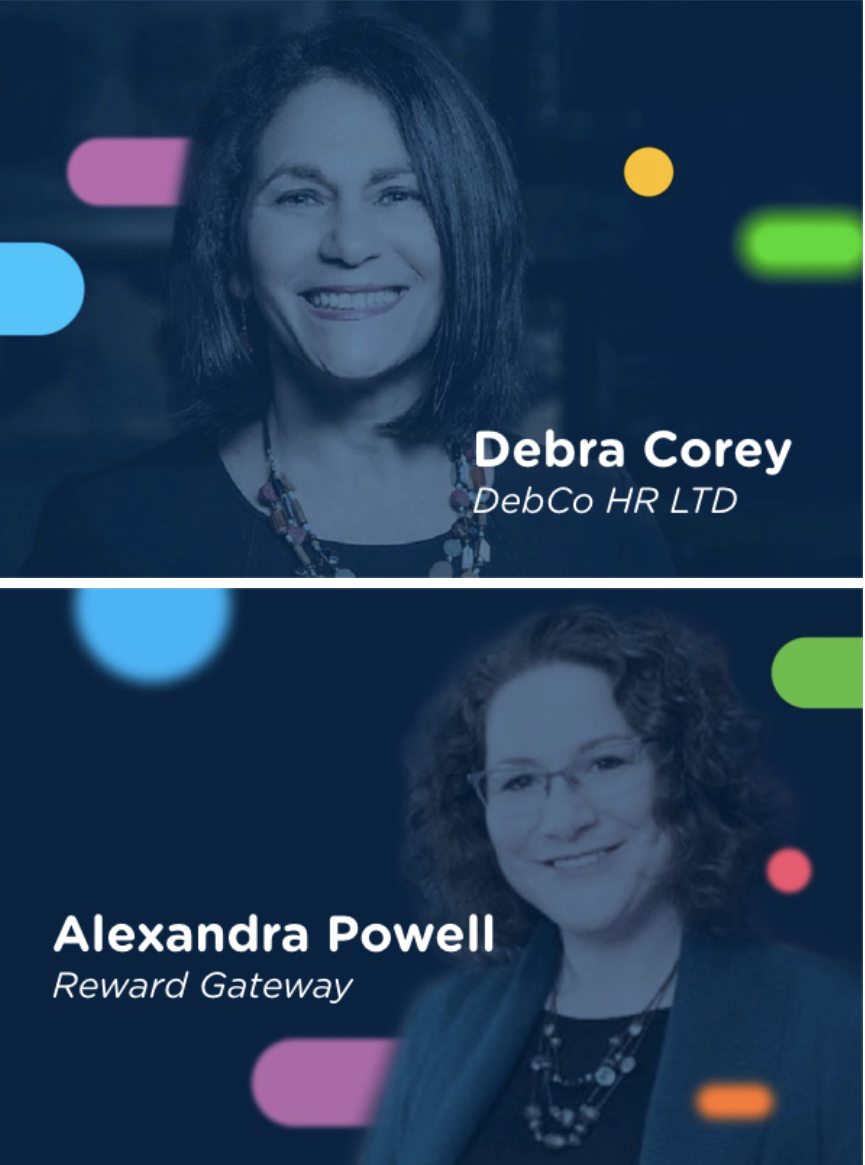 Interviewing Alexandra Powell of Reward Gateway and Debra Corey of DebCo HR LTD | Reward Gateway UK