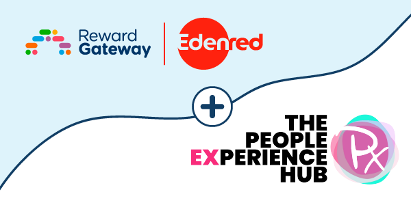 Reward Gateway | Edenred partners with The People Experience Hub to help HR leaders address key challenges