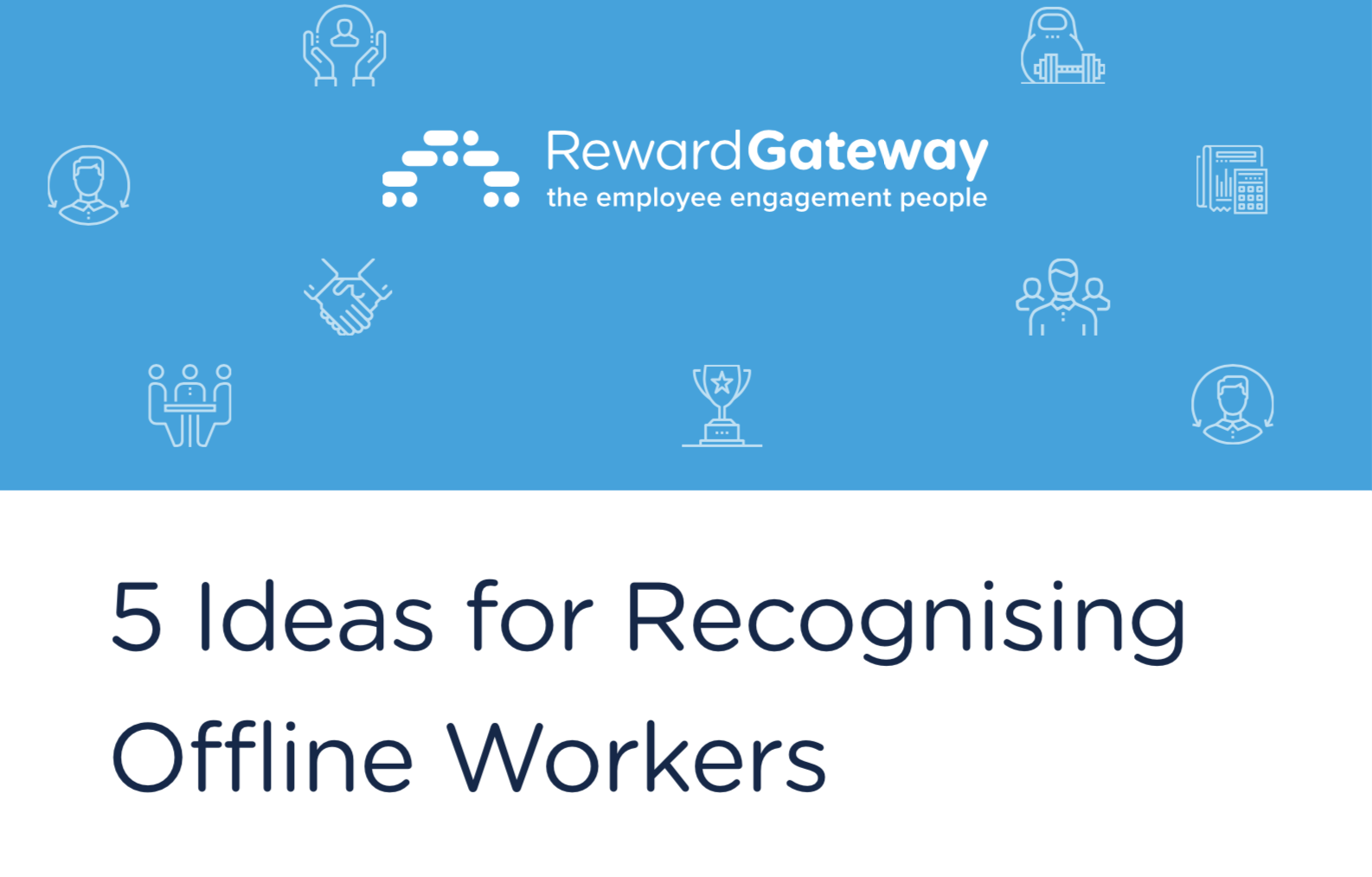 5 Ideas for Recognising Offline Workers